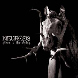 neurosis - given%20to%20the%20rising
