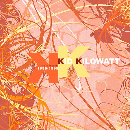 Kid Kilowatt – Guitar Method