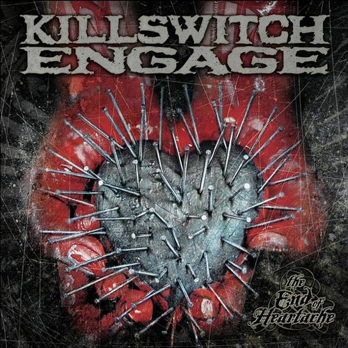 Killswitch Engage – The End of Heartache
