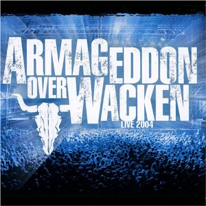 Various Artists – Armageddon Over Wacken Live 2004