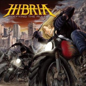 Hibria – Defying the Rules