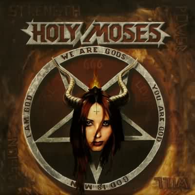 Holy Moses – Strength Power Will Passion
