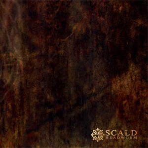 Scald – Headworm