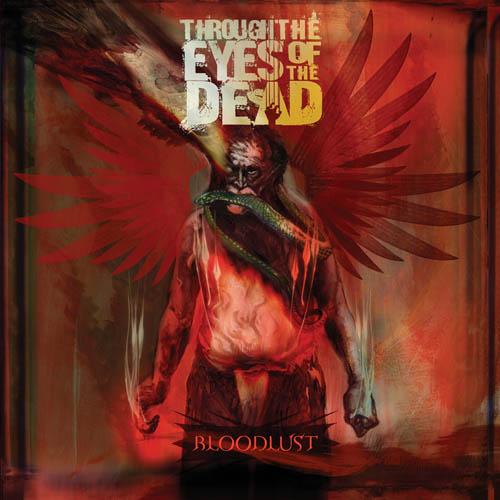 Through The Eyes Of The Dead – Bloodlust