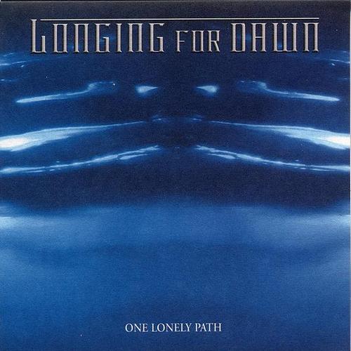 Longing For Dawn – One Lonely Path