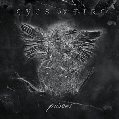 Eyes Of Fire – Prisons