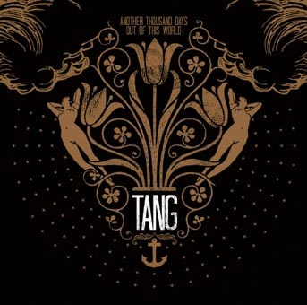 Tang – Another Thousand Days Out of this World