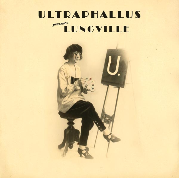 Ultraphallus – Lungville