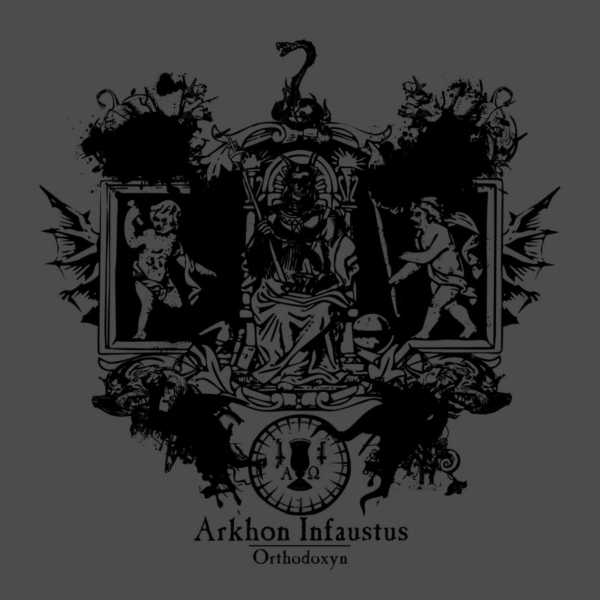 Arkhon Infaustus – Orthodoxyn