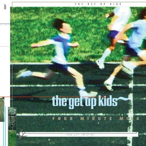 The Get Up Kids – Four Minute Mile