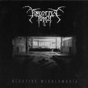 Forgotten Tomb – Negative Megalomania