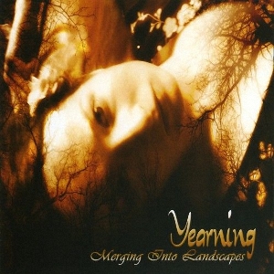 Yearning – Merging Into Landscapes
