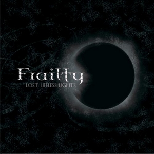 Frailty – Lost Lifeless Light