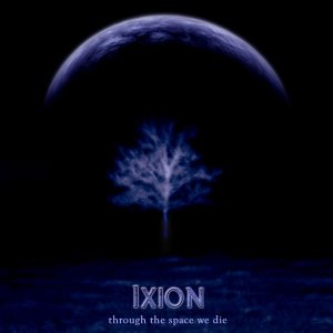 Ixion – Through the Space We Die