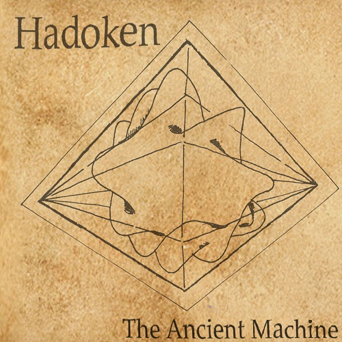 Hadoken – The Ancient Machine