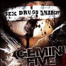 Gemini Five – Sex, Drugs, Anarchy