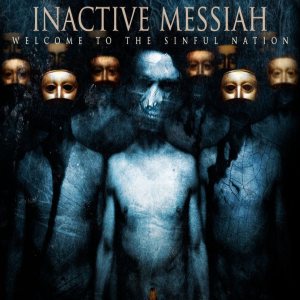 Inactive Messiah – Sinful Nation