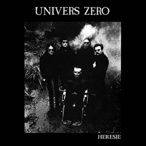 Univers Zéro – HéRéSie