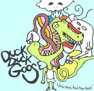 Duck Duck Goose – Noise, Noise and More Noise