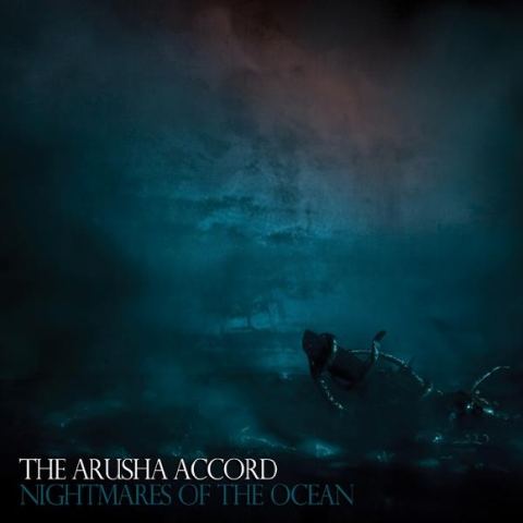 The Arusha Accord – Nightmares of the Ocean