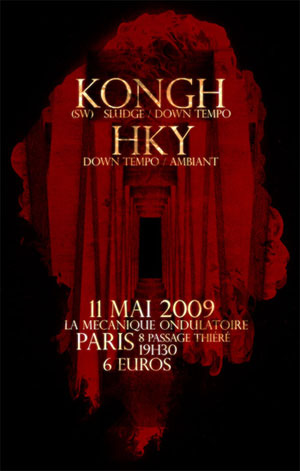 Kongh + HKY – 11 mai 2009 – Mécanique Ondulatoire – Paris