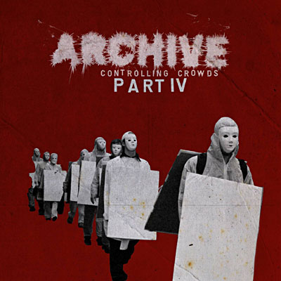 Archive – Controlling Crowds Part. Iv