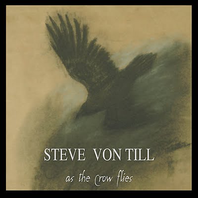 Steve Von Till – As the Crow Flies