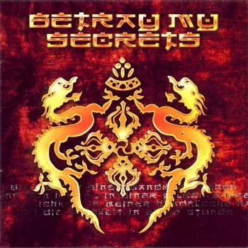 Betray My Secrets – Betray My Secrets