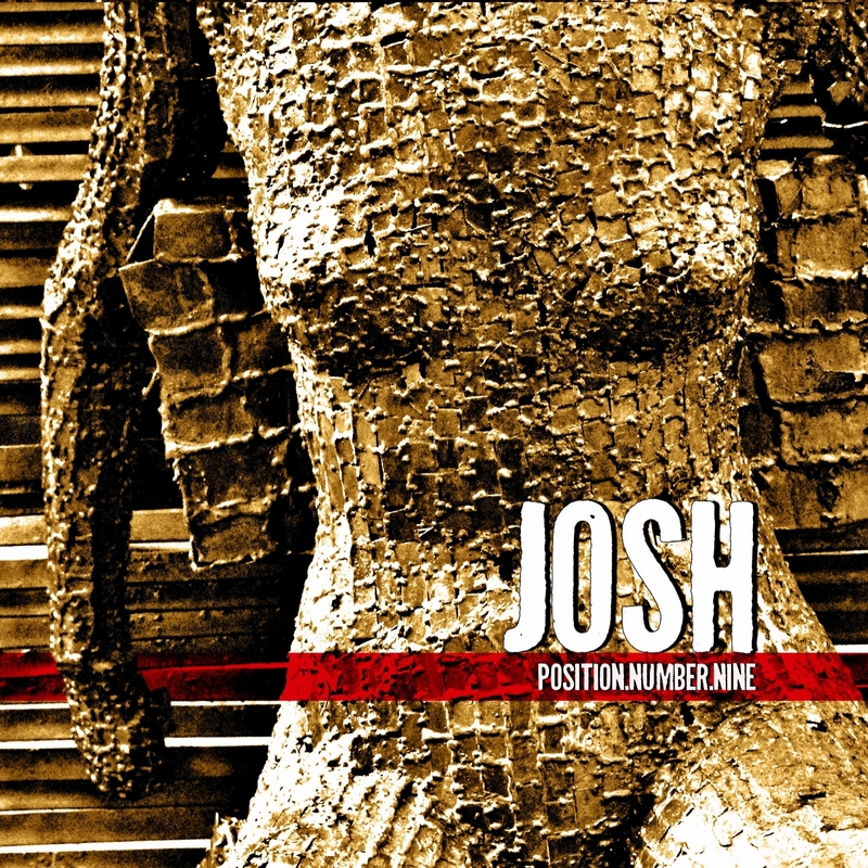 Josh – Position Number Nine