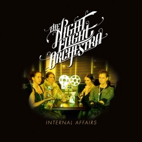 The Night Flight Orchestra – Internal Affairs