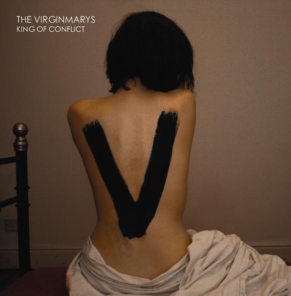 The Virginmarys – King of conflict