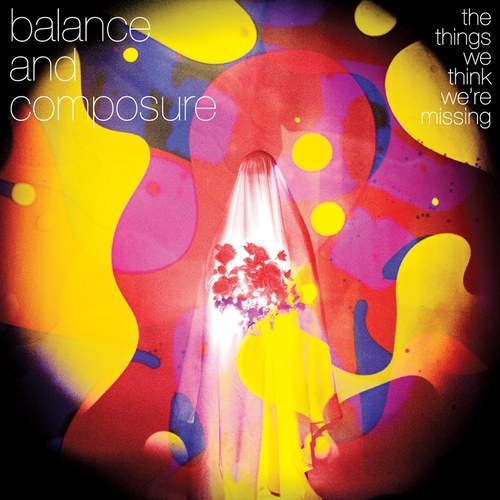 Balance And Composure – The Things We Think We’re Missing