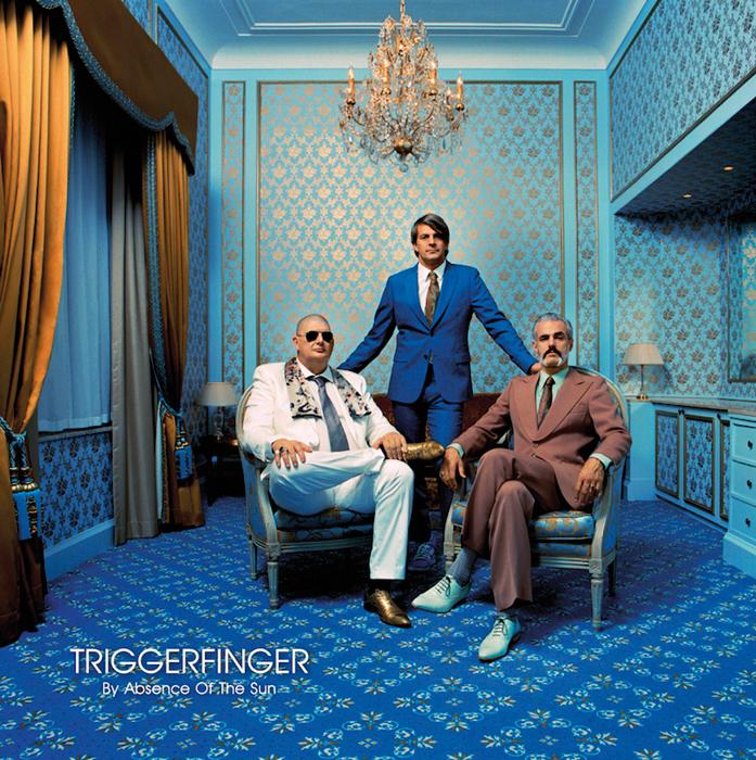 Triggerfinger – By absence of the sun