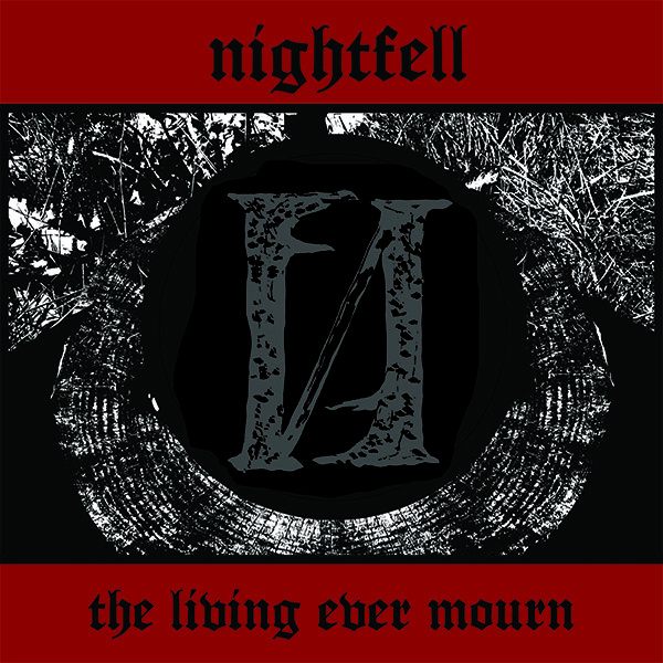 Nightfell – The Living Ever Mourn