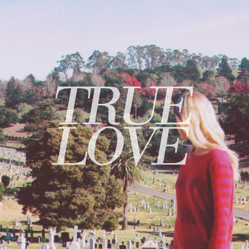 True Love – No Young Gods