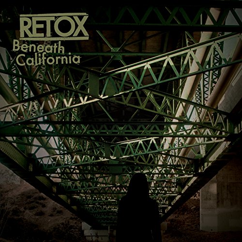 Retox – Beneath California