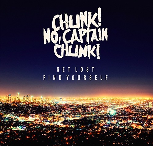 Chunk! No Captain Chunk – Get Lost, Find Yourself