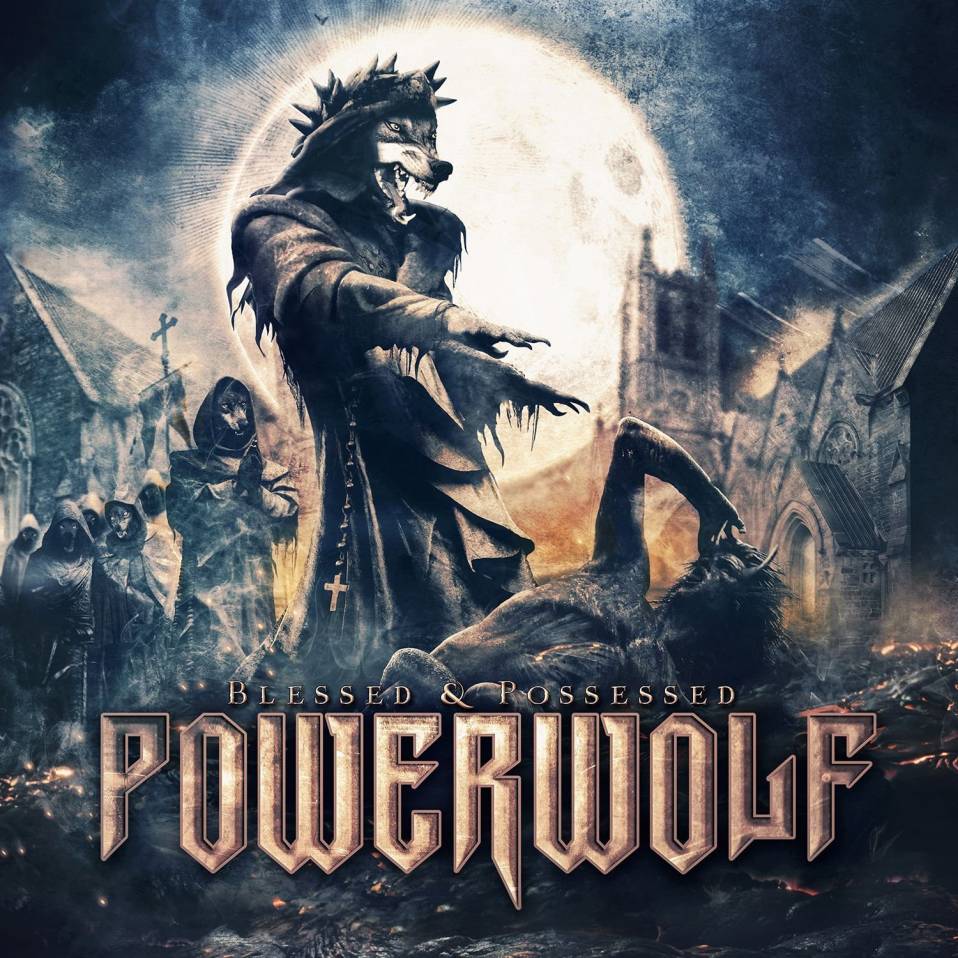 Powerwolf – Blessed and Possessed