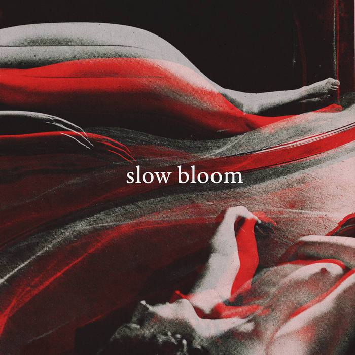 Slow Bloom – S/T