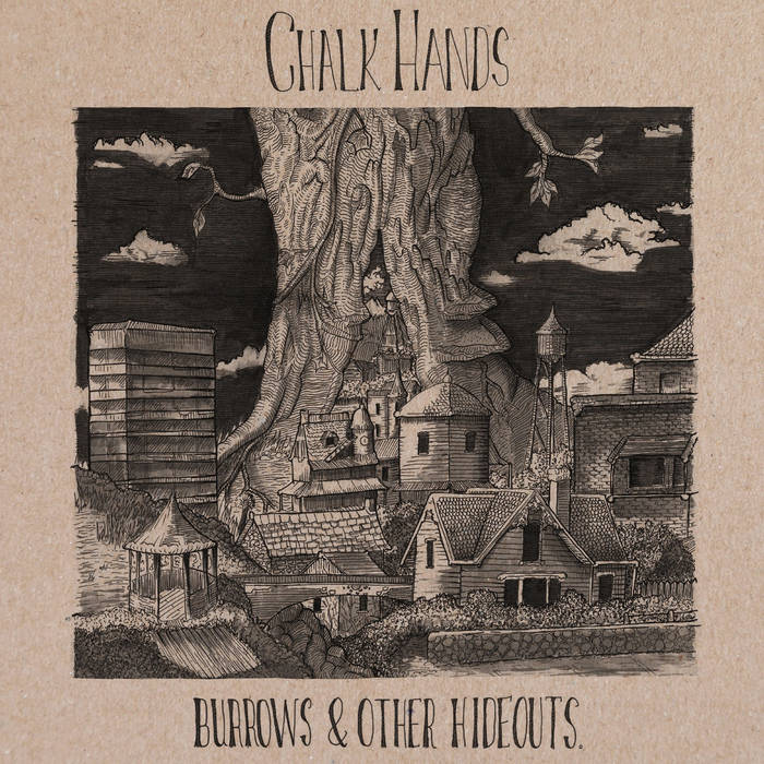 Chalk Hands – Burrows & Other Hideouts EP