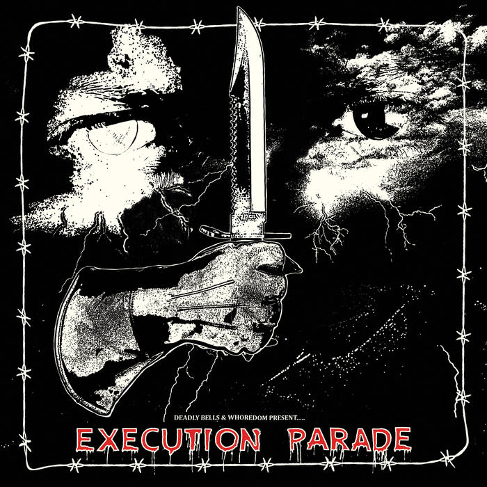 Deadly Bells/Whoredom – Execution Parade