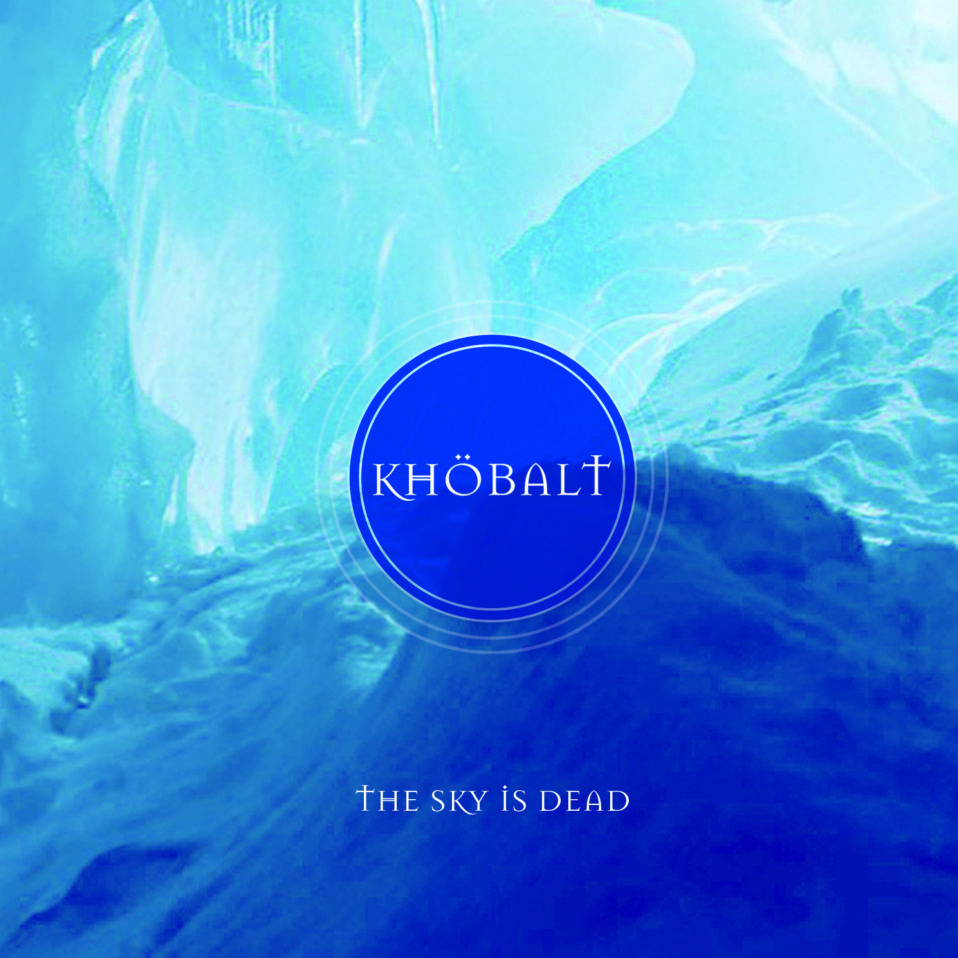 Khöbalt – The Sky Is Dead