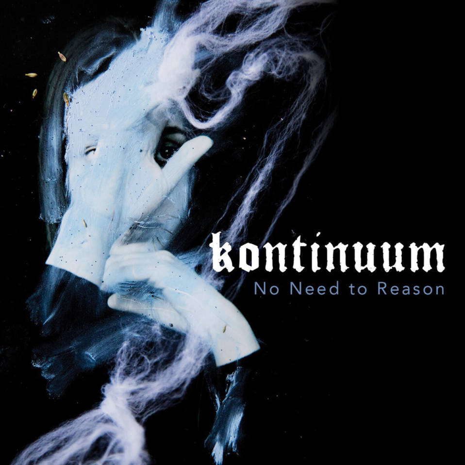 Kontinuum – No Need to Reason