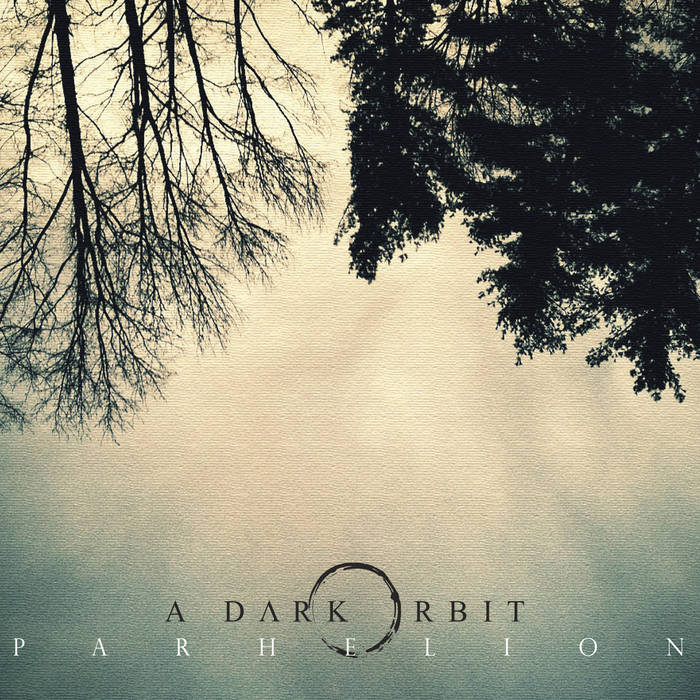 A Dark Orbit – Parhelion