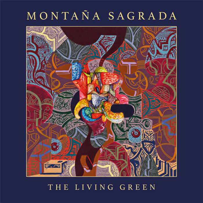 Montaña Sagrada – The Living Green