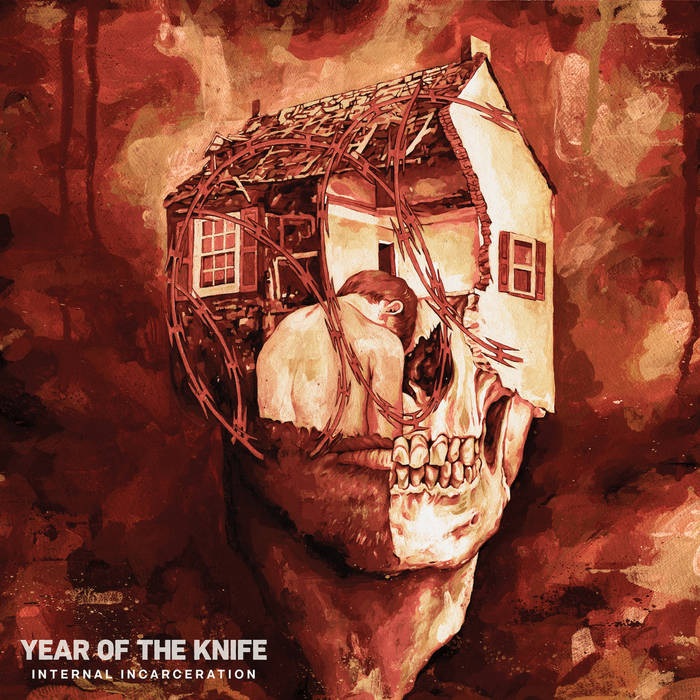 Year Of The Knife – Internal Incarceration