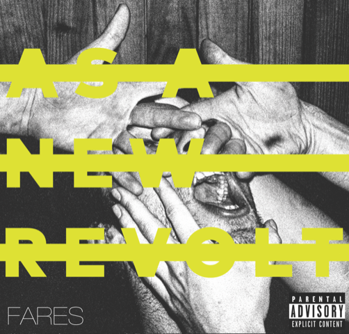 As a New Revolt – Fares (EP)