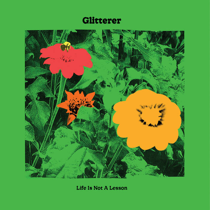 Glitterer – Life Is Not A Lesson