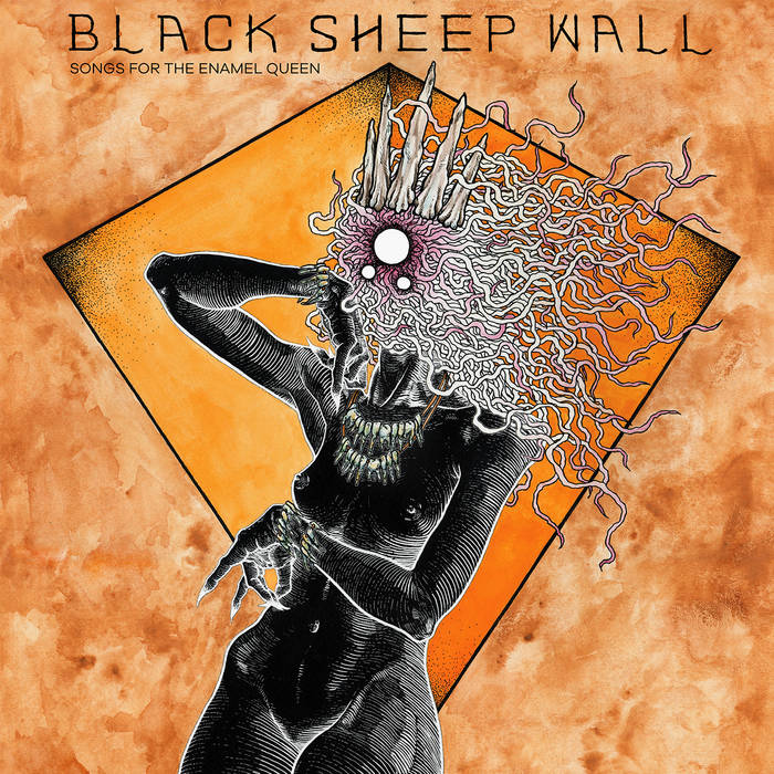 Black Sheep Wall – Songs For The Enamel Queen