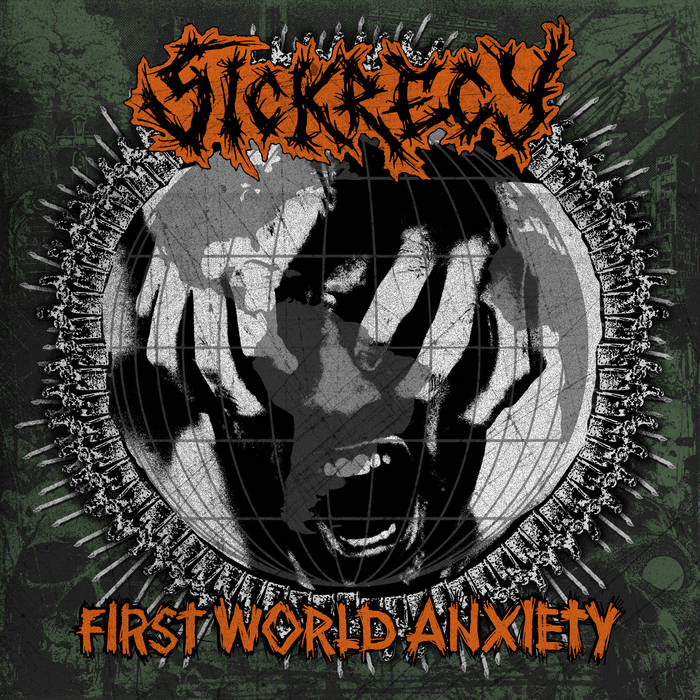 Sickrecy – First World Anxiety